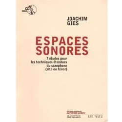 Espaces Sonores: 7 Extended Technique Etudes for Saxophone w/CD