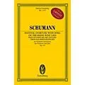 Eulenburg Festival Overture with Song on the Rhine Wine Lied, Op. 123 Orchestra by Schumann Edited by Armin Koch Standard