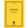 Eulenburg L’Arte del Violino Op. 3, Nos. 5-8 Study Score Series Composed by Pietro Antonio Locatelli Standard
