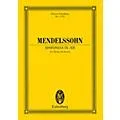 Eulenburg Sinfonias IX-XII (for String Orchestra) Study Score Series Composed by Felix Mendelssohn Standard
