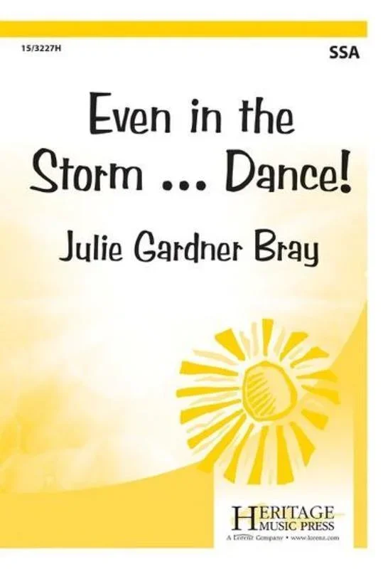 Even In The Storm Dance! SSA (Octavo)