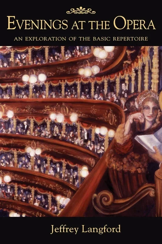 Evenings At The Opera (Softcover Book)