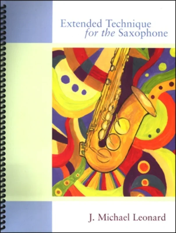Extended Technique For Saxophone (Spiral Bound Book) Book