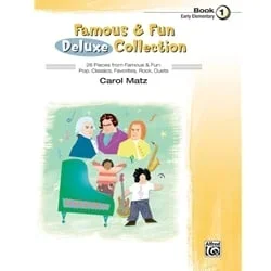 Famous and Fun: Deluxe Collection, Book 1 – Piano
