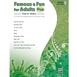 Famous and Fun for Adults: Pop, Book 5 – Piano