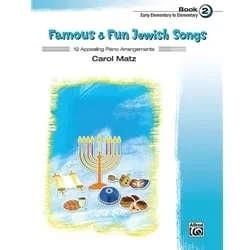 Famous and Fun Jewish Songs, Book 2 – Piano