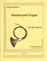 Fanfare and Fugue – Horn Sextet