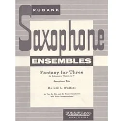 Fantasy for Three On Rubinstein’s “Melody in F” – Saxophone Trio (AAT)