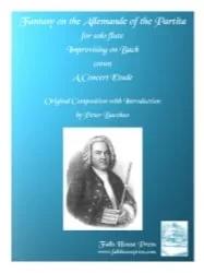 Fantasy on the Allemande of the Partita – Flute Unaccompanied