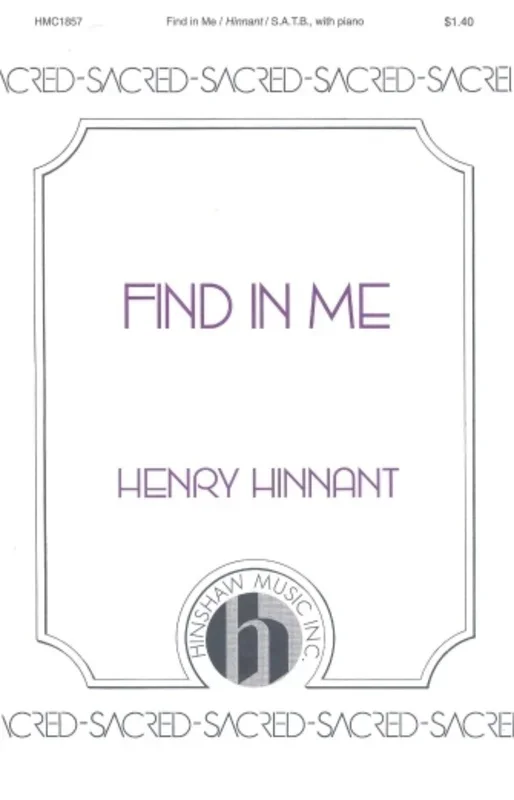 Find In Me Satb (Pod) Octavo
