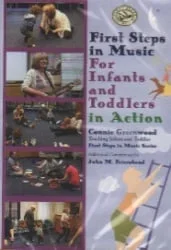 First Steps in Music for Infants and Toddlers in Action – DVD