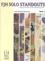 FJH Solo Standouts, Book 1 – Piano