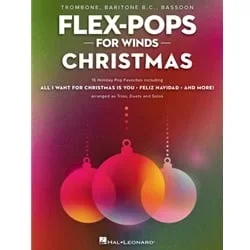 Flex-Pops for Winds: Christmas – Trombone, Baritone B.C., or Bassoon