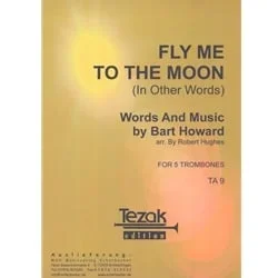 Fly Me to the Moon (In Other Words) – Trombone Quintet