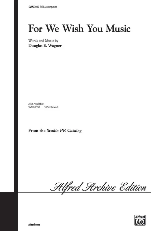 For We Wish You Music SATB