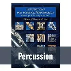 Foundations for Superior Performance – Percussion (Book 1)
