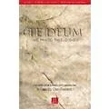 Fred Bock Music Te Deum (We Praise Thee, O God) SATB composed by Dan Forrest Standard