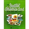 Fred Bock Music The Greatest Christmas Card DIRECTOR MAN composed by Fred Bock Standard
