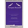 Fred Bock Music Trumpets Resound SATB composed by Allan Robert Petker Standard