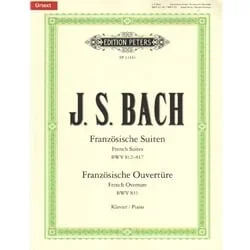 French Suites, BWV 812-817 and French Overture, BWV 831 – Piano