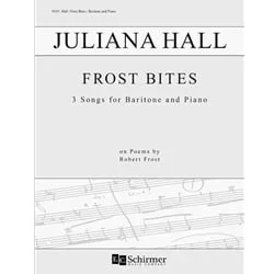 Frost Bites: 3 Songs for Baritone Voice and Piano