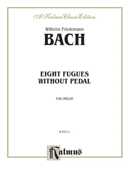 Fugues 8 Organ Without Pedal