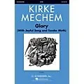 G. Schirmer Glory (With Joyful Song and Tender Mirth) SATB composed by Kirke Mechem Standard