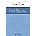 G. Schirmer Invocation (Dale Warland Choral Series) SATB Divisi composed by Steve Sandberg Standard