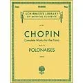 G. Schirmer Polonaises for Piano Complete Works Book 3 By Chopin Standard