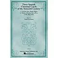 G. Schirmer Three Spanish Christmas Carols of the Sixteenth Century SATB a cappella composed by Anonymous Standard