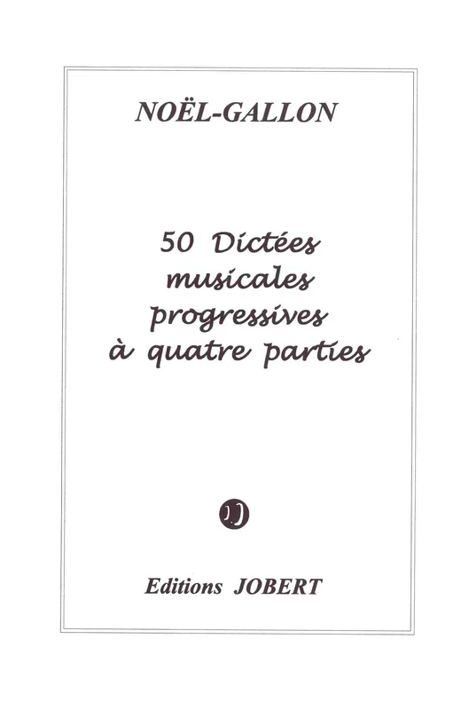 Gallon: 50 Four-part Progressive Musical Dictations
