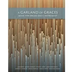 Garland of Graces – Organ and C Instrument