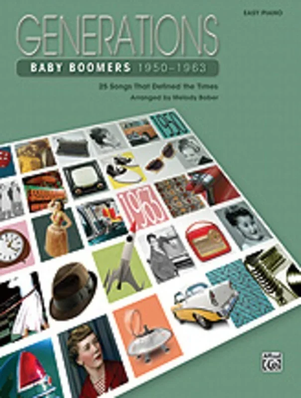 Generations Baby Boomers 1953 – 1963 Easy Piano Book