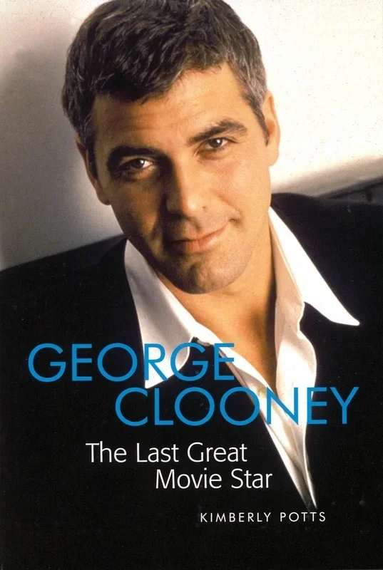 George Clooney Last Great Movie Star (Softcover Book)