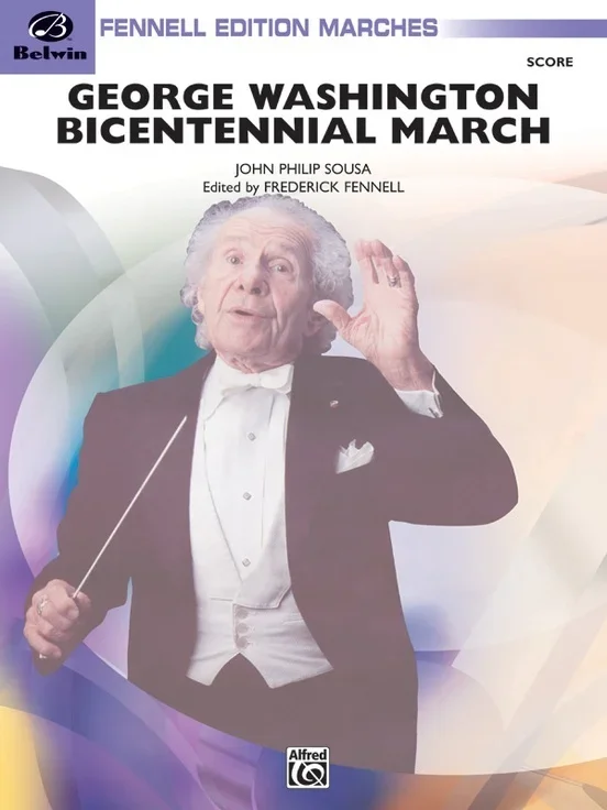 George Washington Bicentennial March Concert Band Gr 3 Score