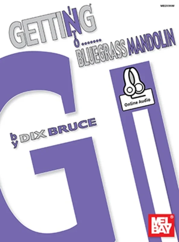 Getting Into Bluegrass Mandolin Book/Oa (Softcover Book/Online Audio) Book