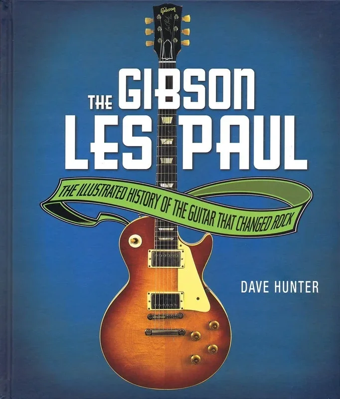 Gibson Les Paul – Guitar That Changed Rock (Hardcover Book)