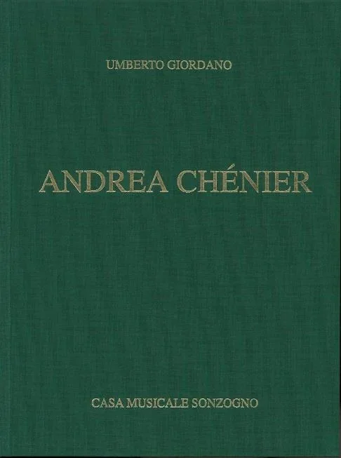 Giordano: Andrea Chénier
