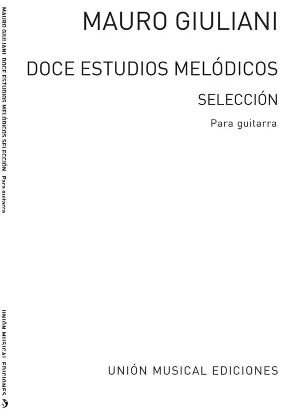 Giuliani: Dolce Estudios Melodicos Op 48