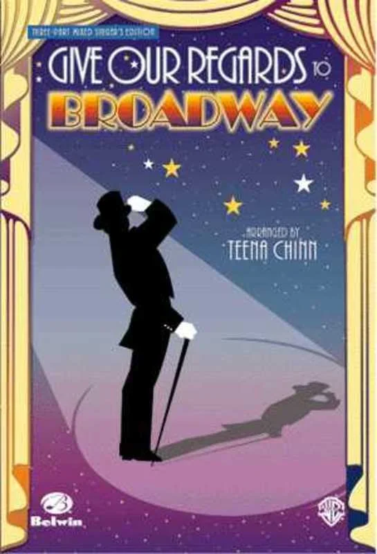 Give Our Regards To Broadway 3 Pt Singers Ed
