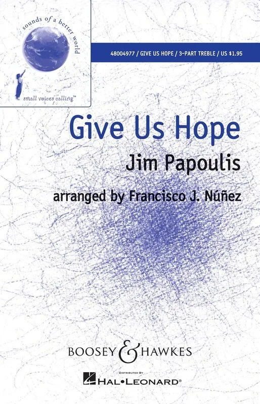 Give Us Hope 3 Part Treble Book