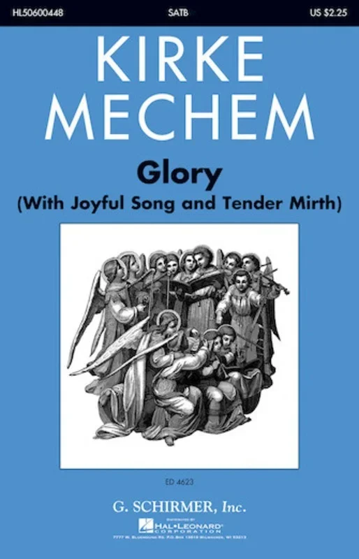 Glory (With Joyful Song And Tender Mirth) SATB