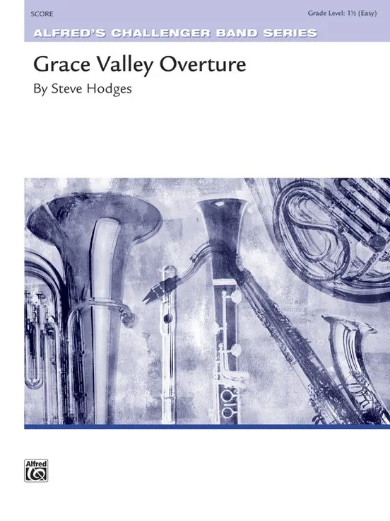 Grace Valley Overture Concert Band Gr 1.5