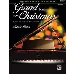 Grand Solos for Christmas, Book 2 – Elementary Piano