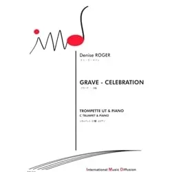 Grave and Celebration – Trumpet in C and Piano