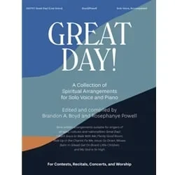 Great Day! A Collection of Solo Spiritual Arrangements – Low Voice and Piano