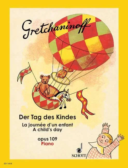 Gretchaninov: A Child’s Day, Op. 109