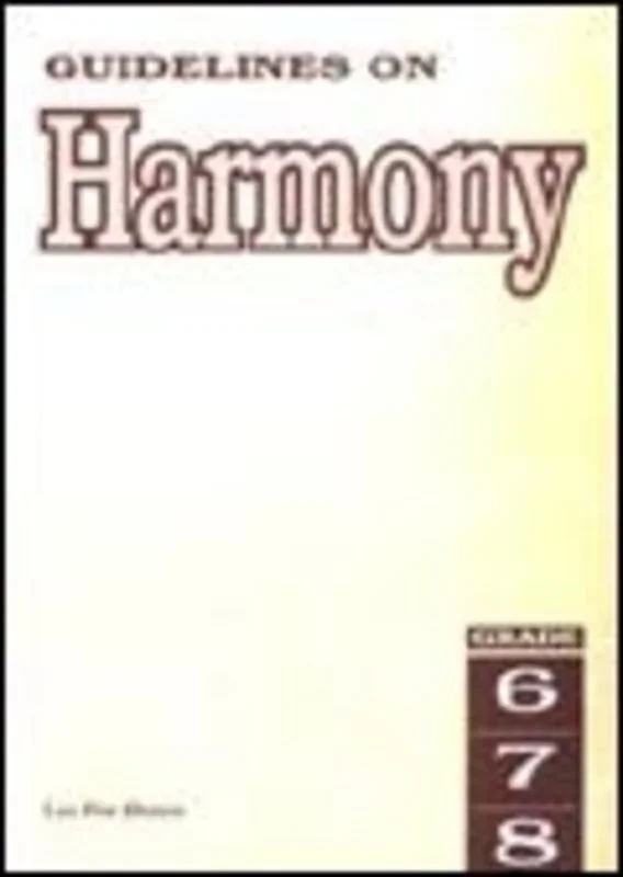 Guidelines On Harmony Grades 6-8