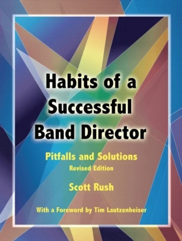 Habits Of A Successful Band Director Book