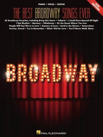 HAL LEONARD 00291992 The Best Broadway Songs Ever – 6th Edition